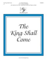 King Shall Come Handbell sheet music cover